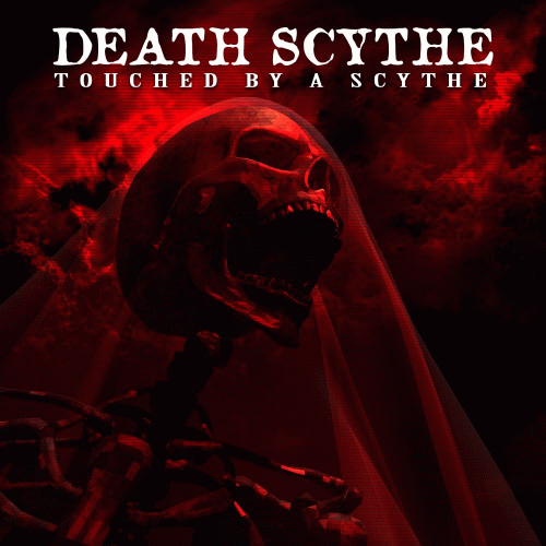 Death Scythe : Touched by a Scythe